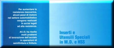 inserti e utensili speciali in M.D e HSS