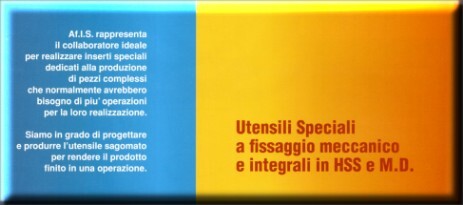 utensili speciali a fissaggio megganico e integrali in HSS e MD